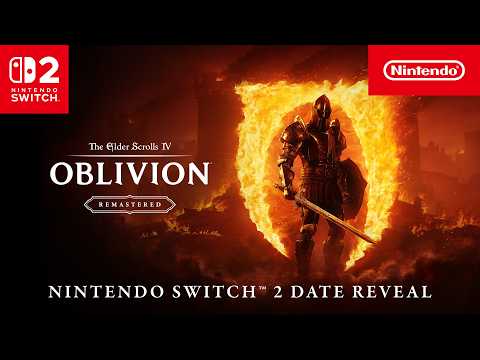 The Elder Scrolls IV: Oblivion Remastered – Coming August 11th (Nintendo Switch 2)