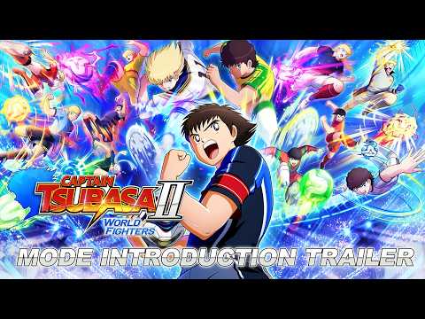 CAPTAIN TSUBASA 2: WORLD FIGHTERS | Mode Introduction Trailer