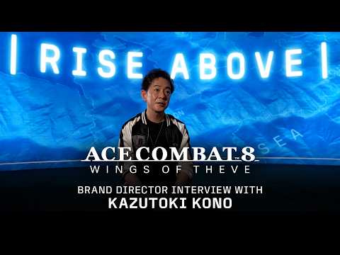 ACE COMBAT 8: WINGS OF THEVE | Brand Director Interview with Kazutoki Kono