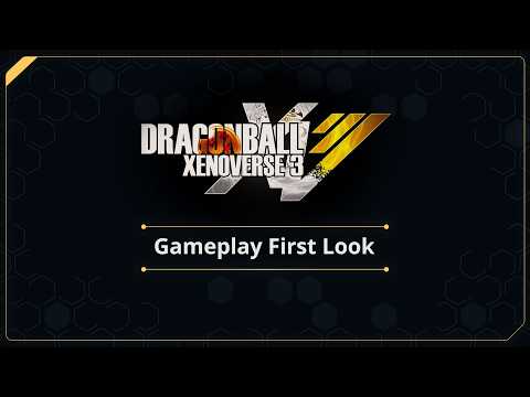 DRAGON BALL XENOVERSE 3 – Gameplay Closer Look
