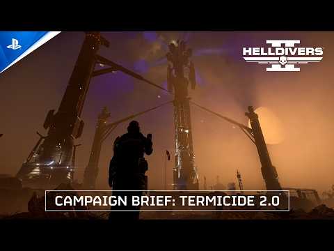 Helldivers 2 – Campaign Brief: Termicide 2.0 | PS5 & PC Games