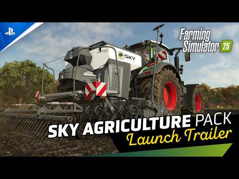 Farming Simulator 25 – SKY Agriculture Pack Launch Trailer | PS5 Games
