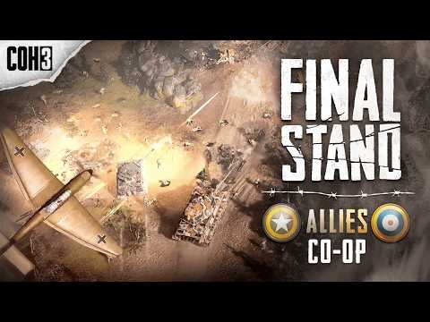 Company of Heroes 3: Final Stand – Allies Co-op Gameplay
