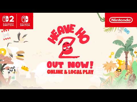 Heave Ho 2 – Launch Trailer – Nintendo Switch 2