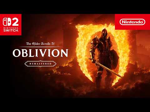 The Elder Scrolls IV: Oblivion Remastered – Pre-order Trailer – Nintendo Switch 2