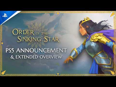 Order of the Sinking Star – Announcement & Extended Overview Trailer | PS5 Games