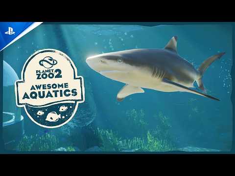 Planet Zoo 2 – Feature Focus: Awesome Aquatics | PS5 Games