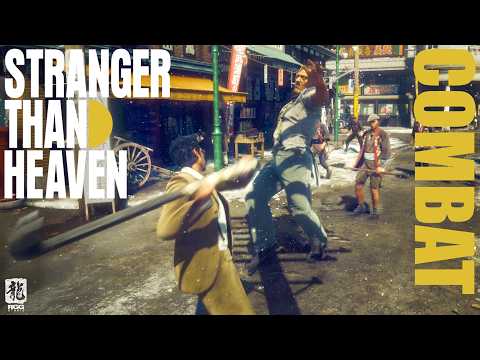 STRANGER THAN HEAVEN | Combat Gameplay