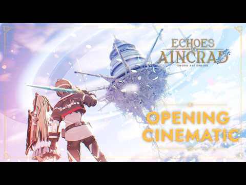 Echoes of Aincrad – Opening Cinematic