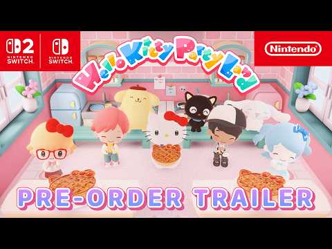 Hello Kitty Party Land – Pre-order Trailer – Nintendo Switch 2