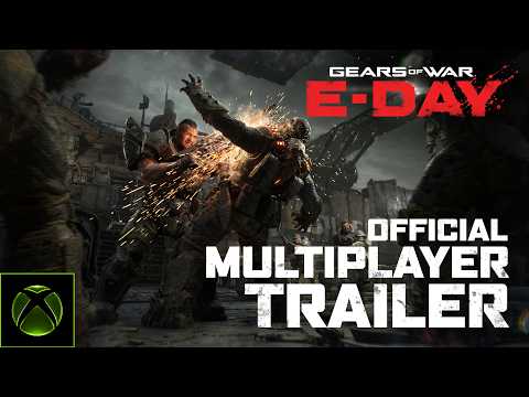 Gears of War: E-Day | Official Multiplayer Trailer