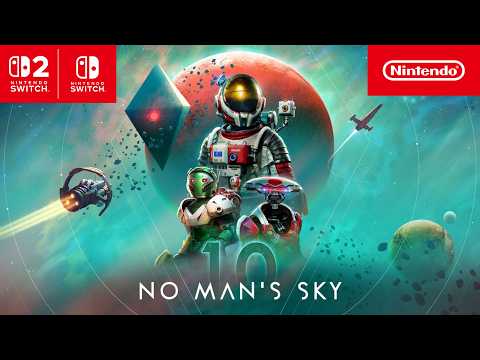 No Man’s Sky – 10th Anniversary Trailer – Nintendo Switch 2