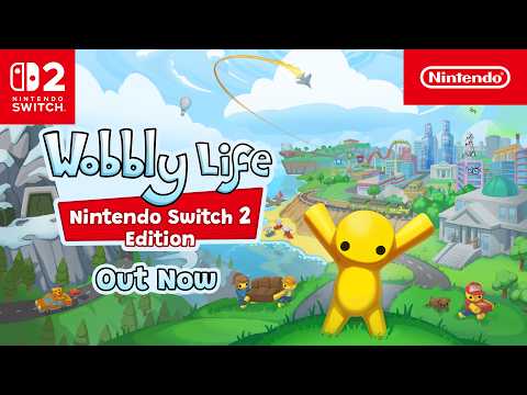 Wobbly Life – Nintendo Switch 2 Edition – Launch Trailer