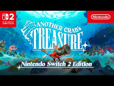 Another Crab’s Treasure – Nintendo Switch 2 Edition – Launch Trailer