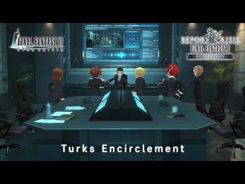FINAL FANTASY VII EVER CRISIS|BEFORE CRISIS FINAL FANTASY VII CHAPTER 3 Turks Encirclement