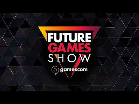 Future Games Show gamescom 2026 Livestream