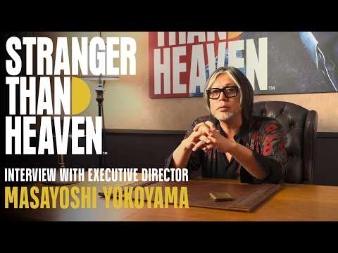STRANGER THAN HEAVEN | Interview with Executive Director Masayoshi Yokoyama