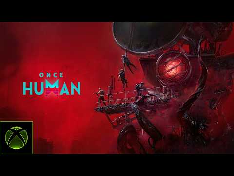 Once Human – Console Launch Trailer | XBOX Series X|S