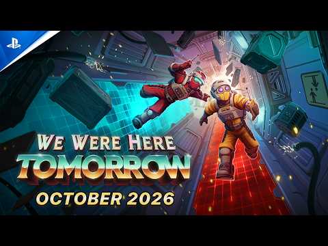 We Were Here Tomorrow – Release Window Trailer | PS5 Games