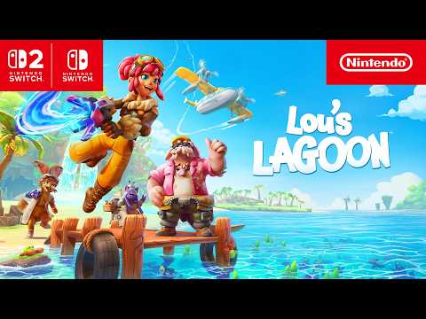Lou’s Lagoon – Launch Trailer – Nintendo Switch 2