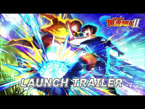 CAPTAIN TSUBASA 2: WORLD FIGHTERS | Launch Trailer