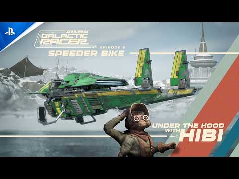 Star Wars: Galactic Racer – Under the Hood with Hibi Episode 2: Speeder Bike | PS5 Games
