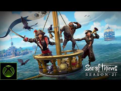 Season 21 | Official Sea of Thieves Content Update Video