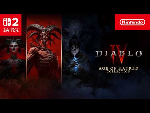 Diablo IV: Age of Hatred Collection – Launch Trailer – Nintendo Switch 2