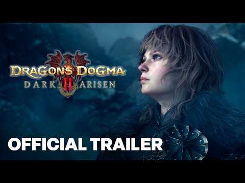 Dragon’s Dogma 2: Dark Arisen – Main Trailer