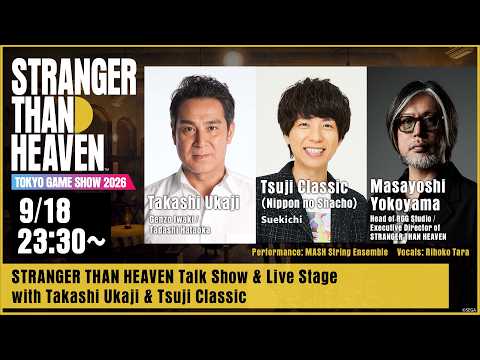 STRANGER THAN HEAVEN Talk Show & Live Stage with Takashi Ukaji & Tsuji Classic