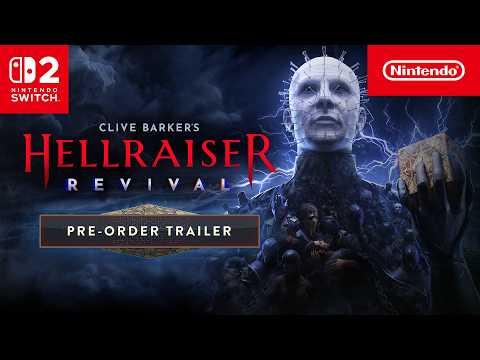 Clive Barker’s Hellraiser: Revival – Pre-order Trailer – Nintendo Switch 2