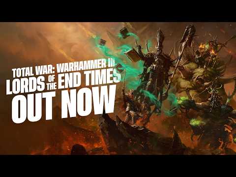 Total War: WARHAMMER III – Lords of the End Times DLC | Launch Trailer