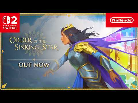 Order of the Sinking Star – Launch Trailer – Nintendo Switch 2