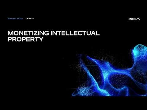 Monetizing Intellectual Property | RDC 2026