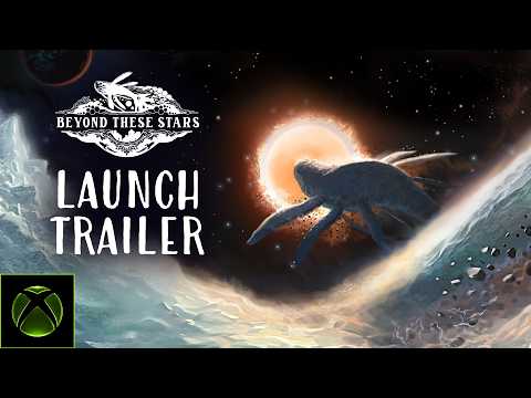 Beyond These Stars – Launch Trailer